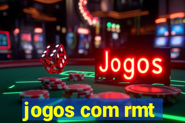 jogos com rmt